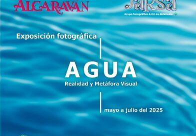 Exposición fotográfica AGUA Realidad y Metáfora Visual - Asociación La Aldehuela - El Café Alcaraván