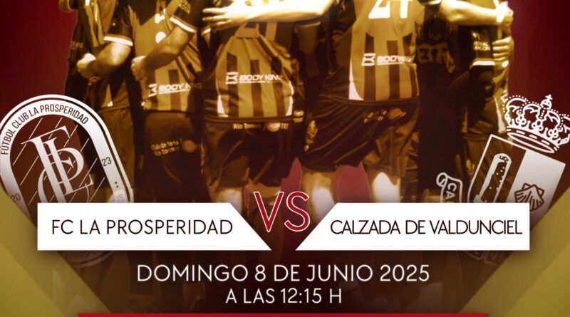 LA FINAL Copa Futormes Ruralvia FC La Prosperidad vs. Calzada del Vandunciel 8 de Junio de 2025